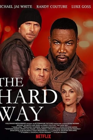 The Hard Way